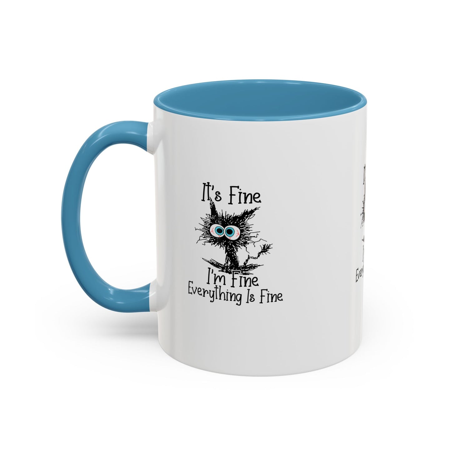 It’s Fine I’m Fine Everything Is Fine Coffee Mug
