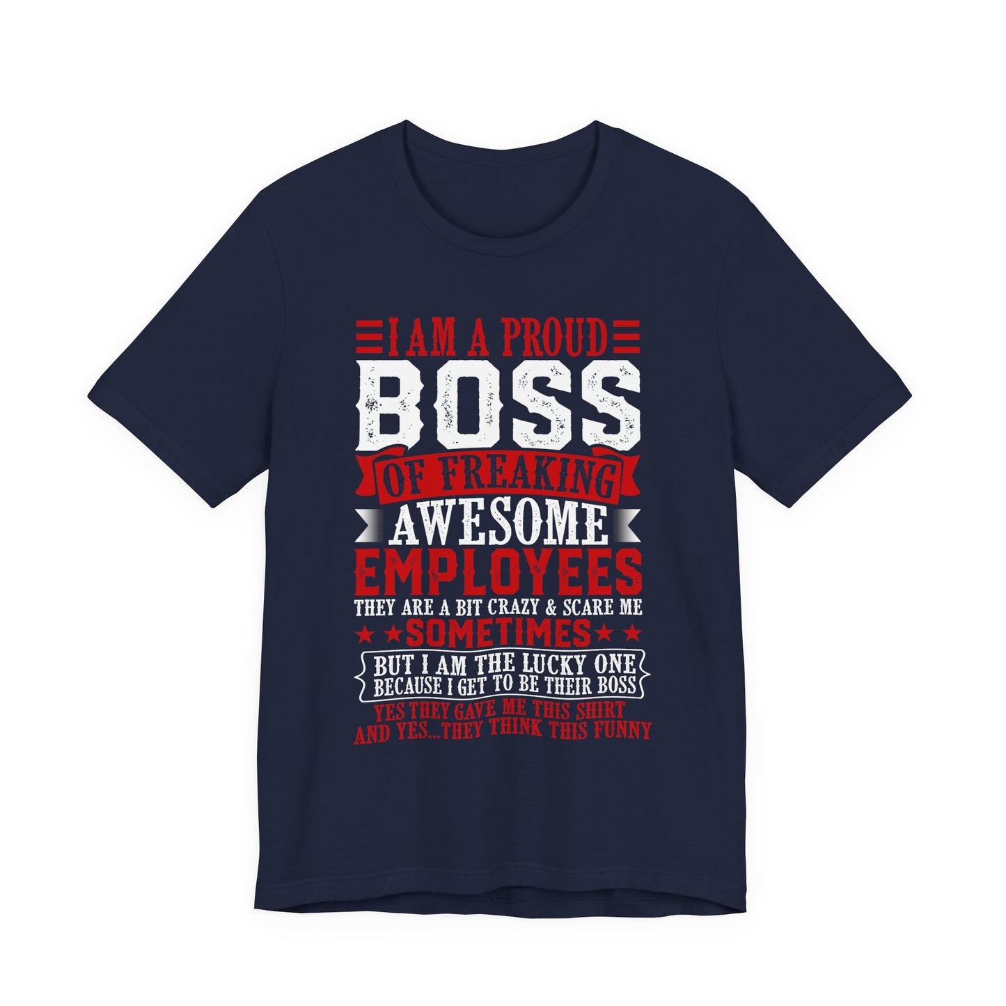 Funny Boss Employee Tee Men Shirt