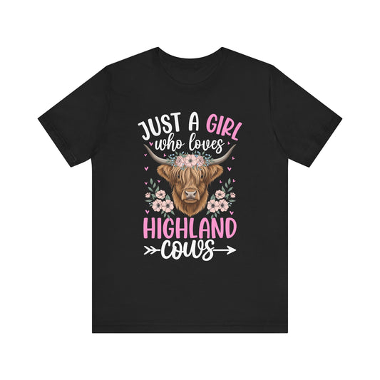 Just A Girl Who Loves Highland Cows T-Shirt