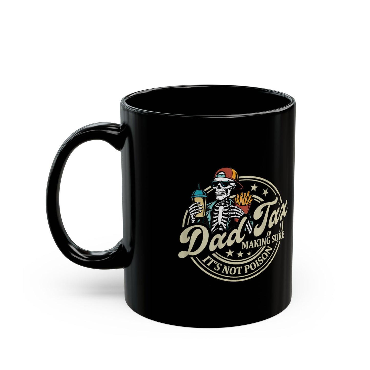 Dad Tax Coffee Ceramic Mug