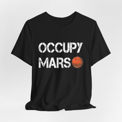 Explorer Occupy Mars Space T-Shirt