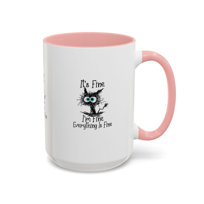 It’s Fine I’m Fine Everything Is Fine Coffee Mug