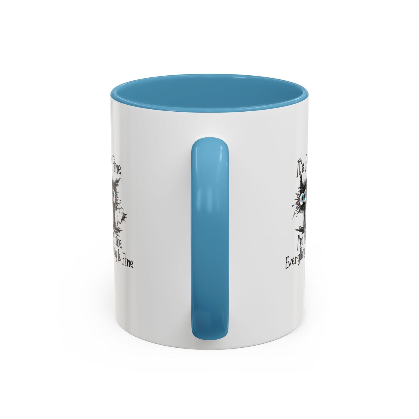It’s Fine I’m Fine Everything Is Fine Coffee Mug