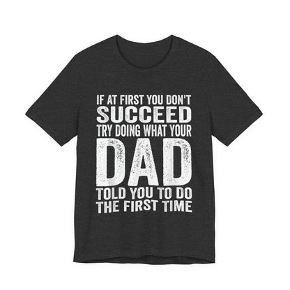 Funny Father's Day Dad Advice T-Shirt