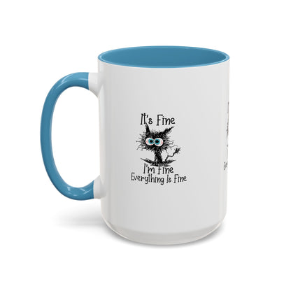 It’s Fine I’m Fine Everything Is Fine Coffee Mug
