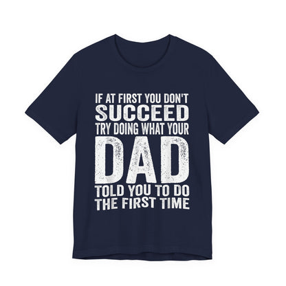 Funny Father's Day Dad Advice T-Shirt