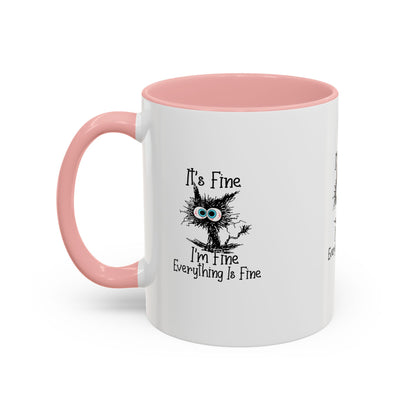 It’s Fine I’m Fine Everything Is Fine Coffee Mug