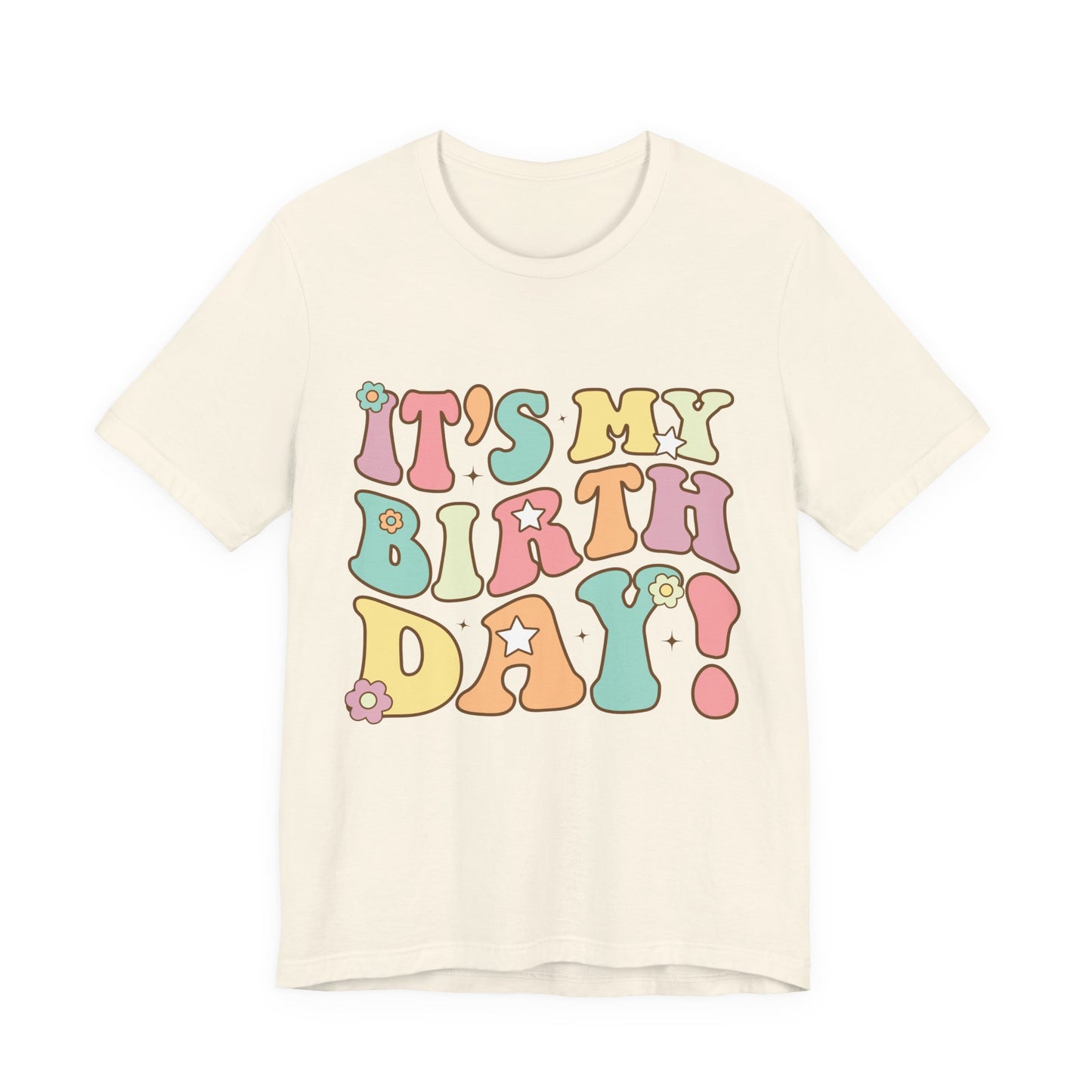 Its My Birthday Floral Graphic Shirt