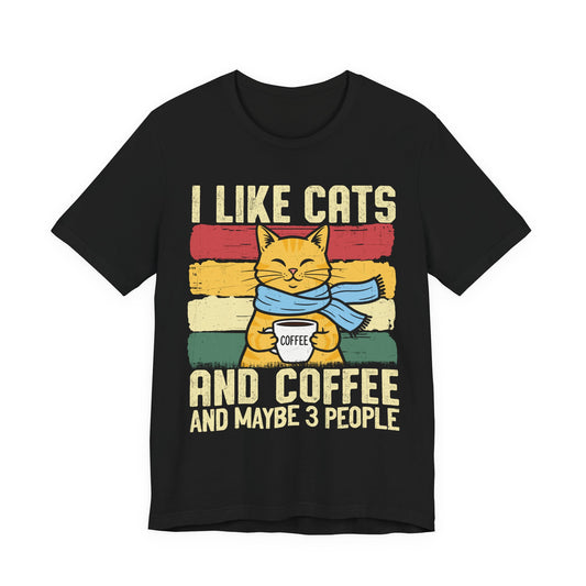 I Like Cats and Coffee and Maybe 3 People Retro Cat Shirt
