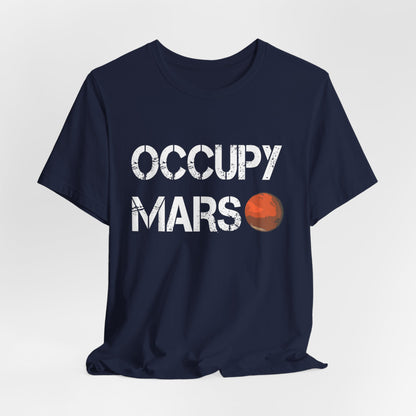 Explorer Occupy Mars Space T-Shirt