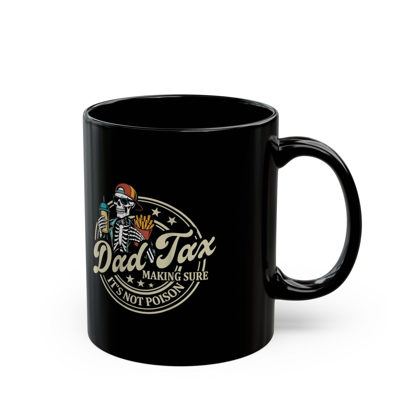 Dad Tax Coffee Ceramic Mug