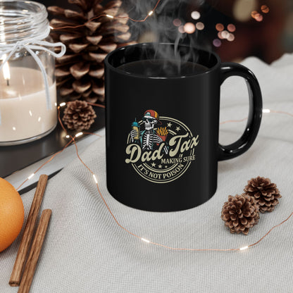 Dad Tax Coffee Ceramic Mug