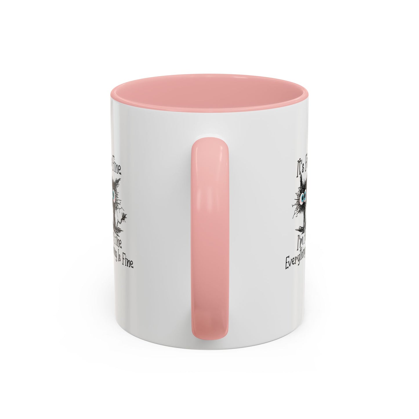 It’s Fine I’m Fine Everything Is Fine Coffee Mug