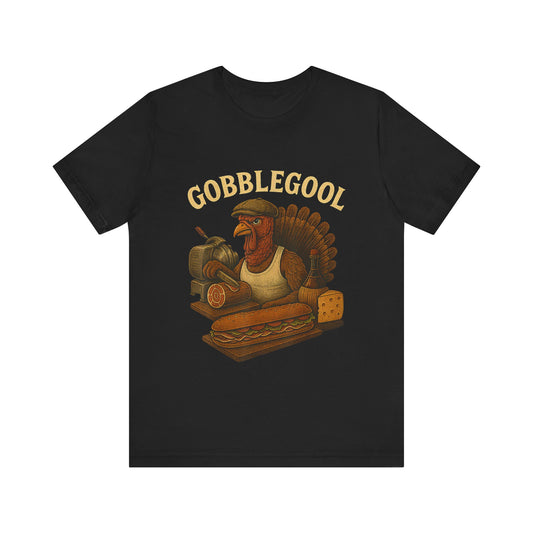“Gobblegool Turkey” Fun Thanksgiving Tee