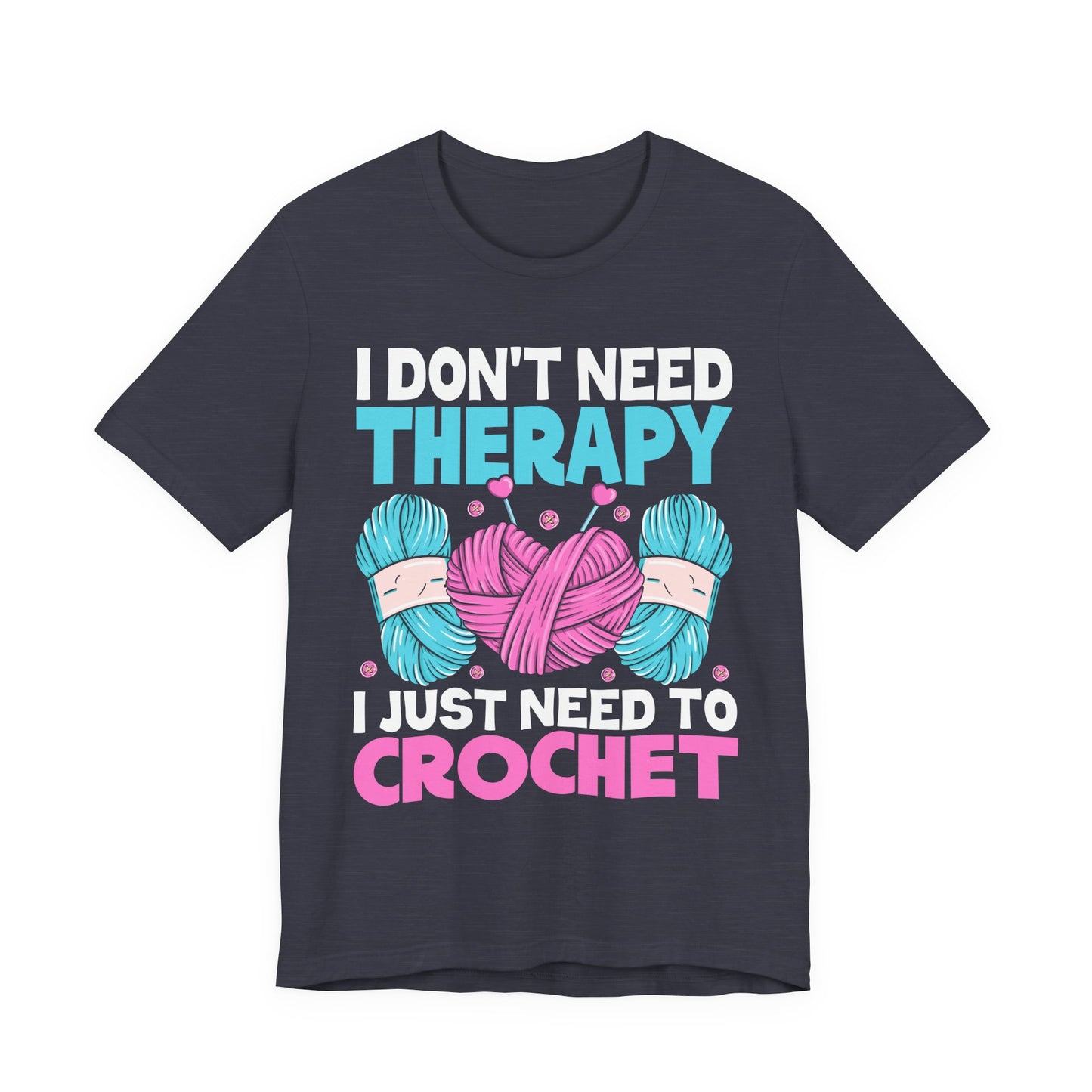 Crochet Therapy Yarn T-Shirt Knitting Lover