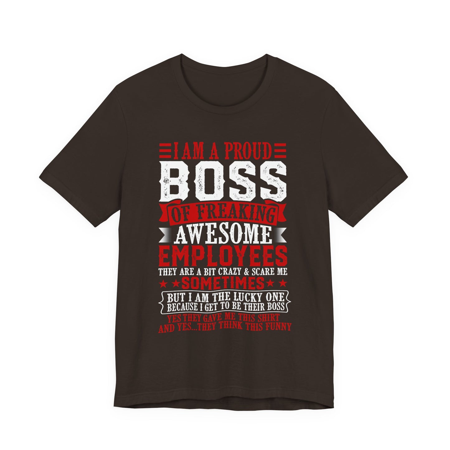 Funny Boss Employee Tee Men Shirt