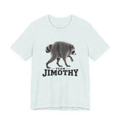 Team Jimothy Raccoon T-Shirt