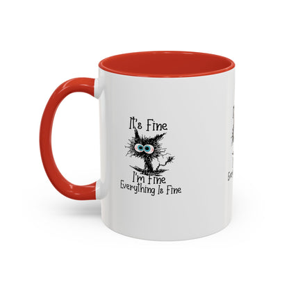 It’s Fine I’m Fine Everything Is Fine Coffee Mug