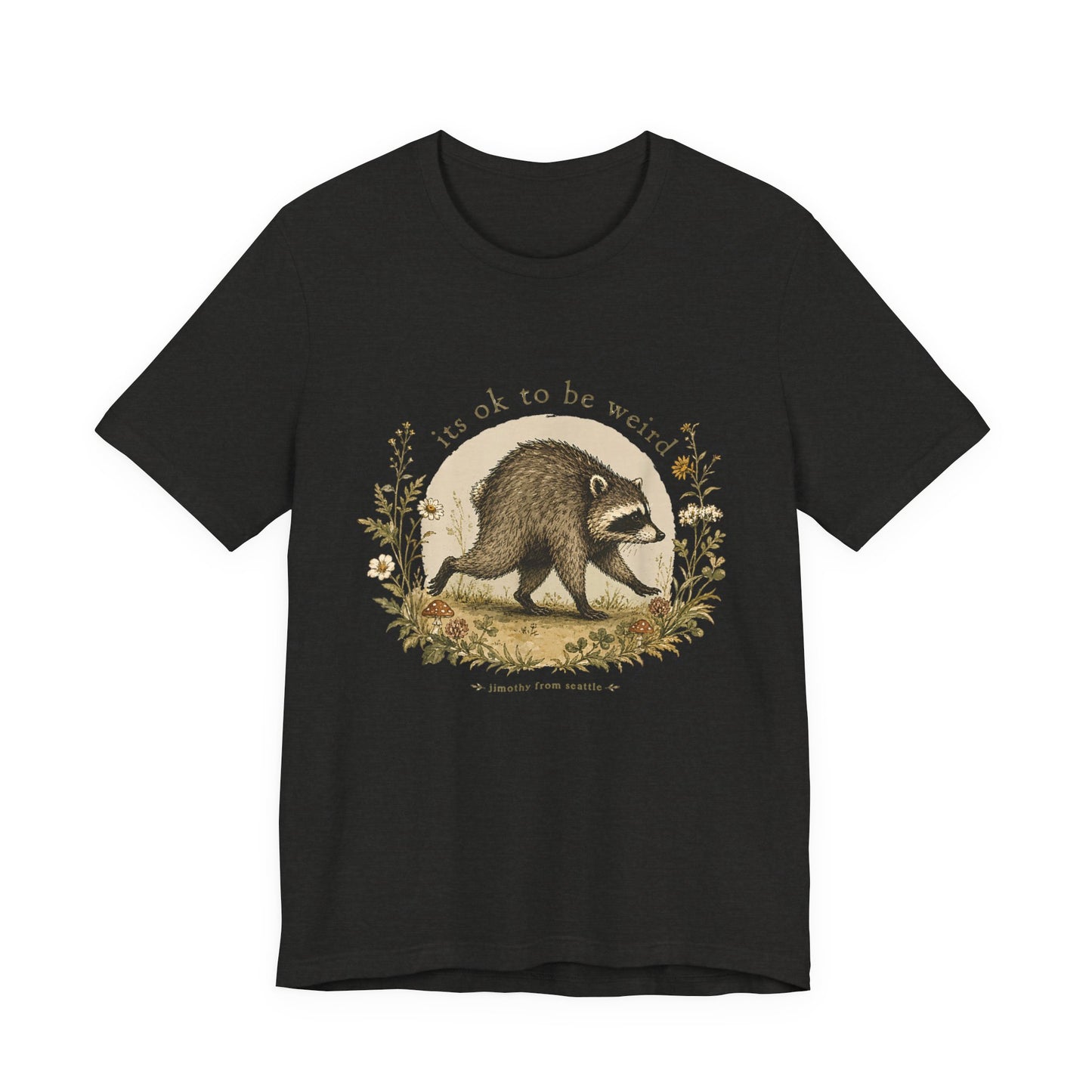 Jimothy Raccoon Funny T‑Shirt