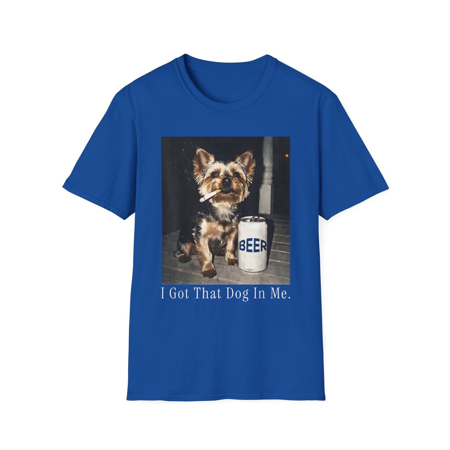 I Got That Dog In Me Cute Yorkie T-Shirt