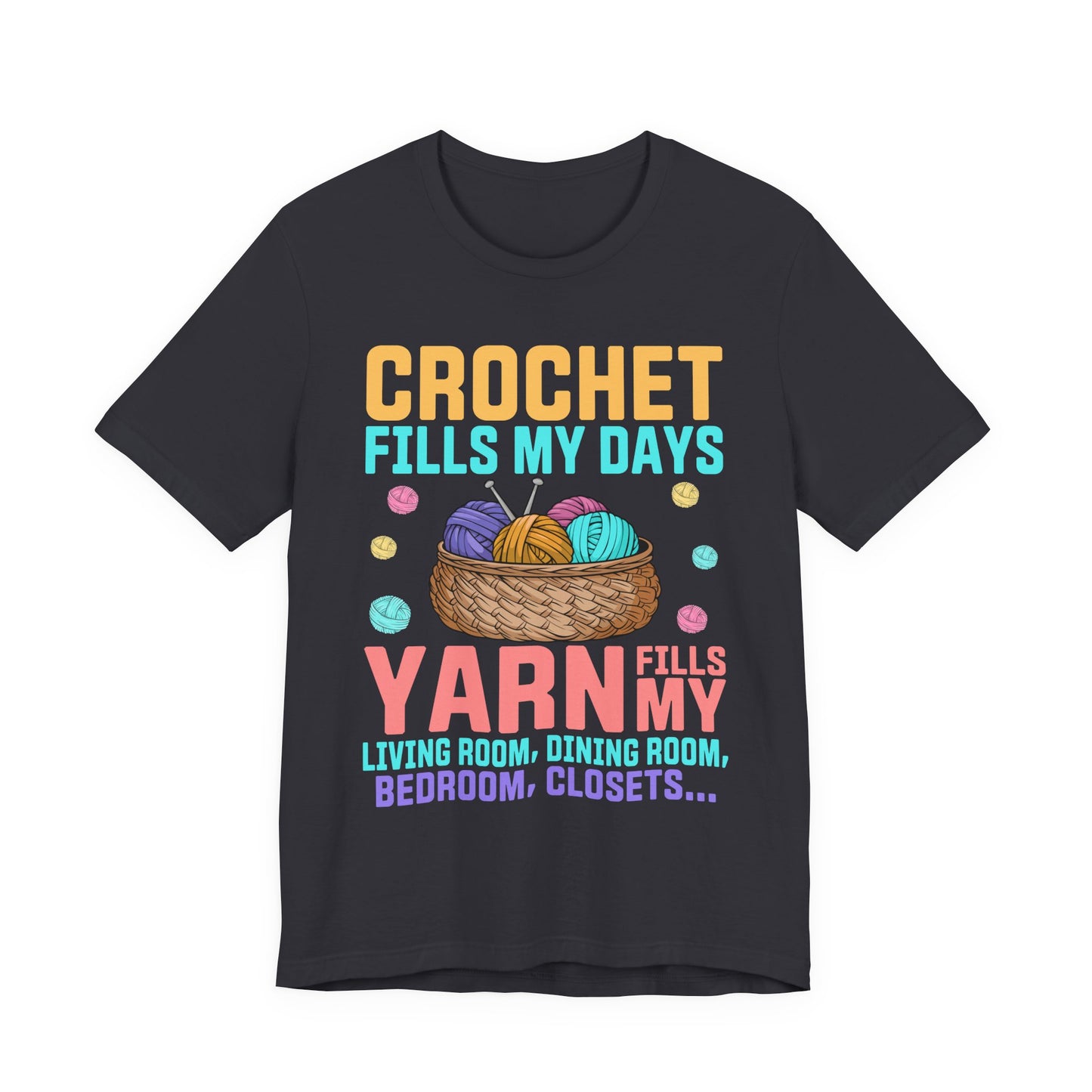 Funny Crochet Tee Humorous Knitter & Crocheter Shirt