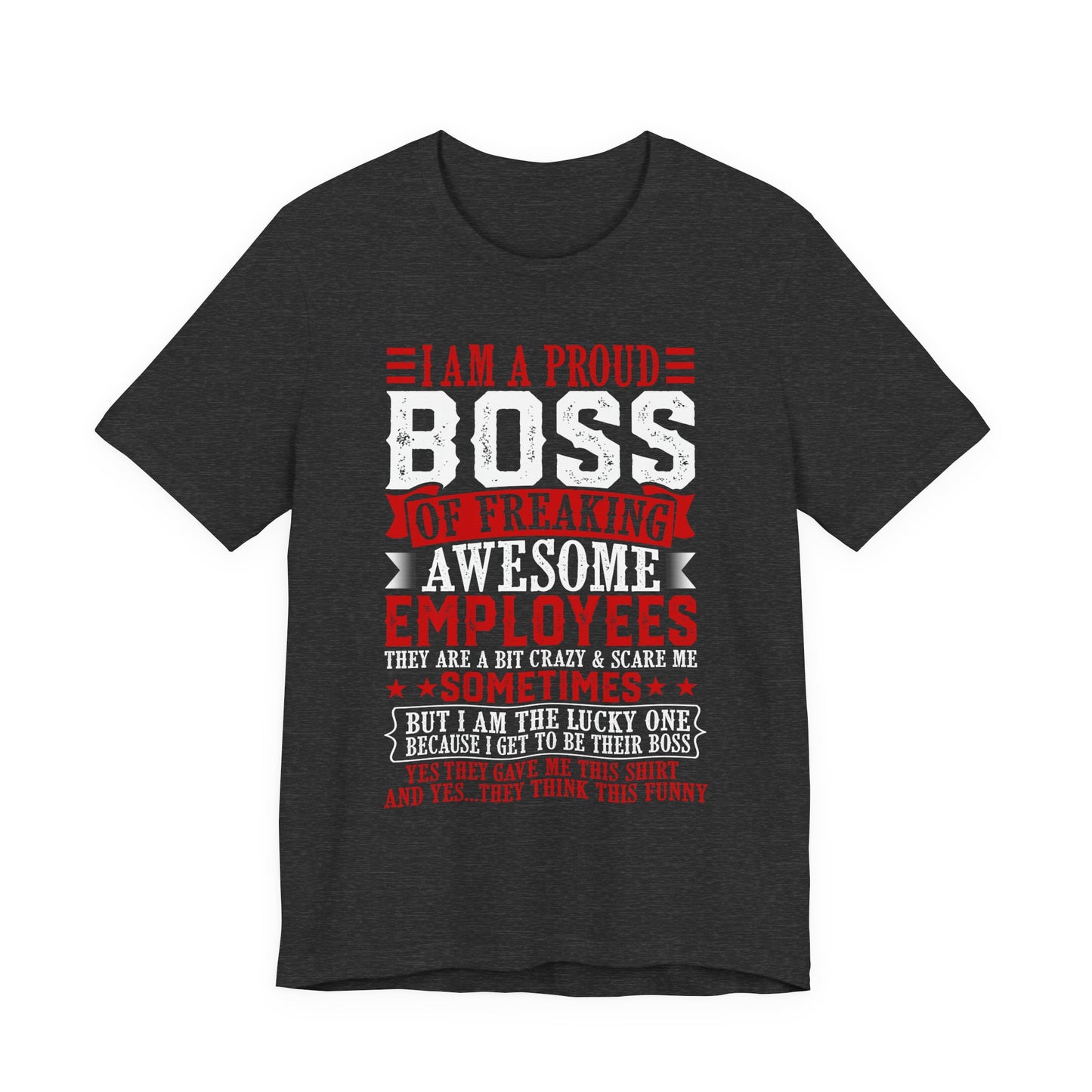 Funny Boss Employee Tee Men Shirt
