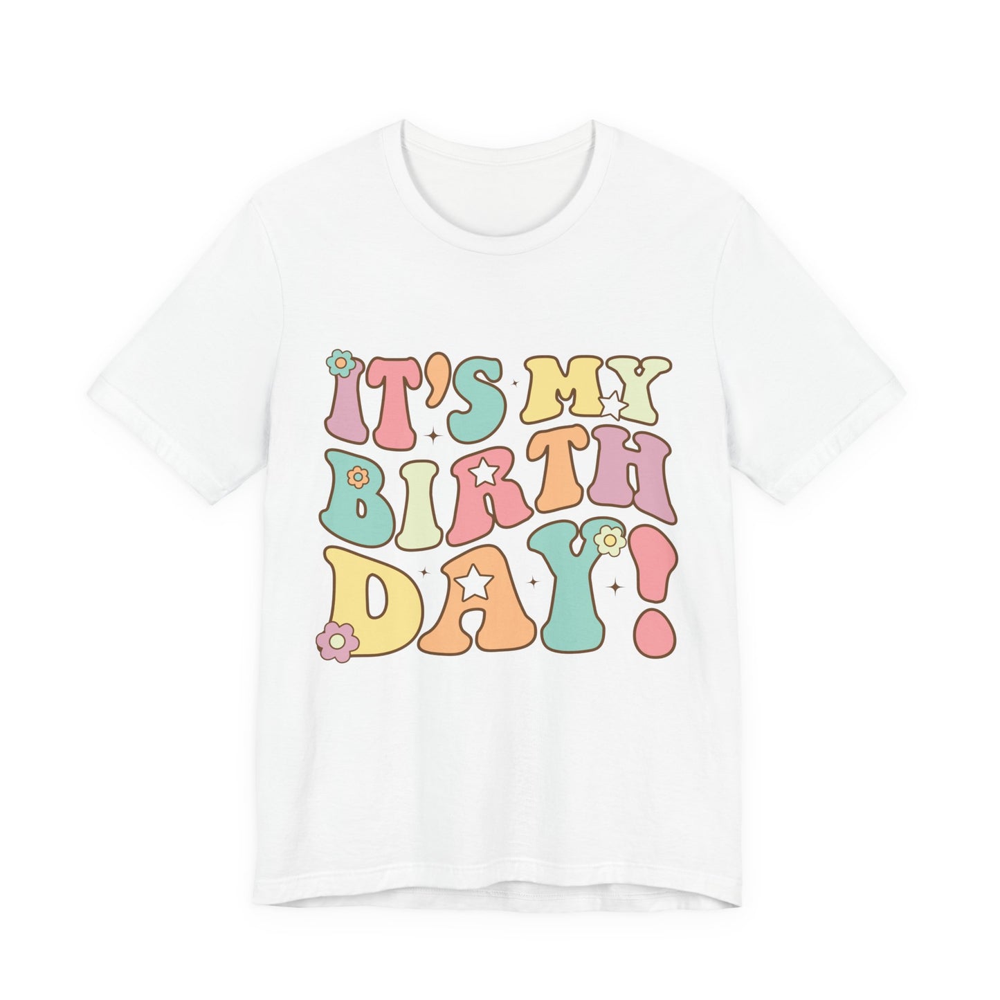 Its My Birthday Floral Graphic Shirt