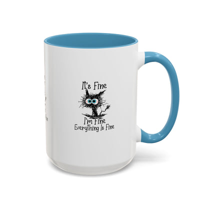 It’s Fine I’m Fine Everything Is Fine Coffee Mug