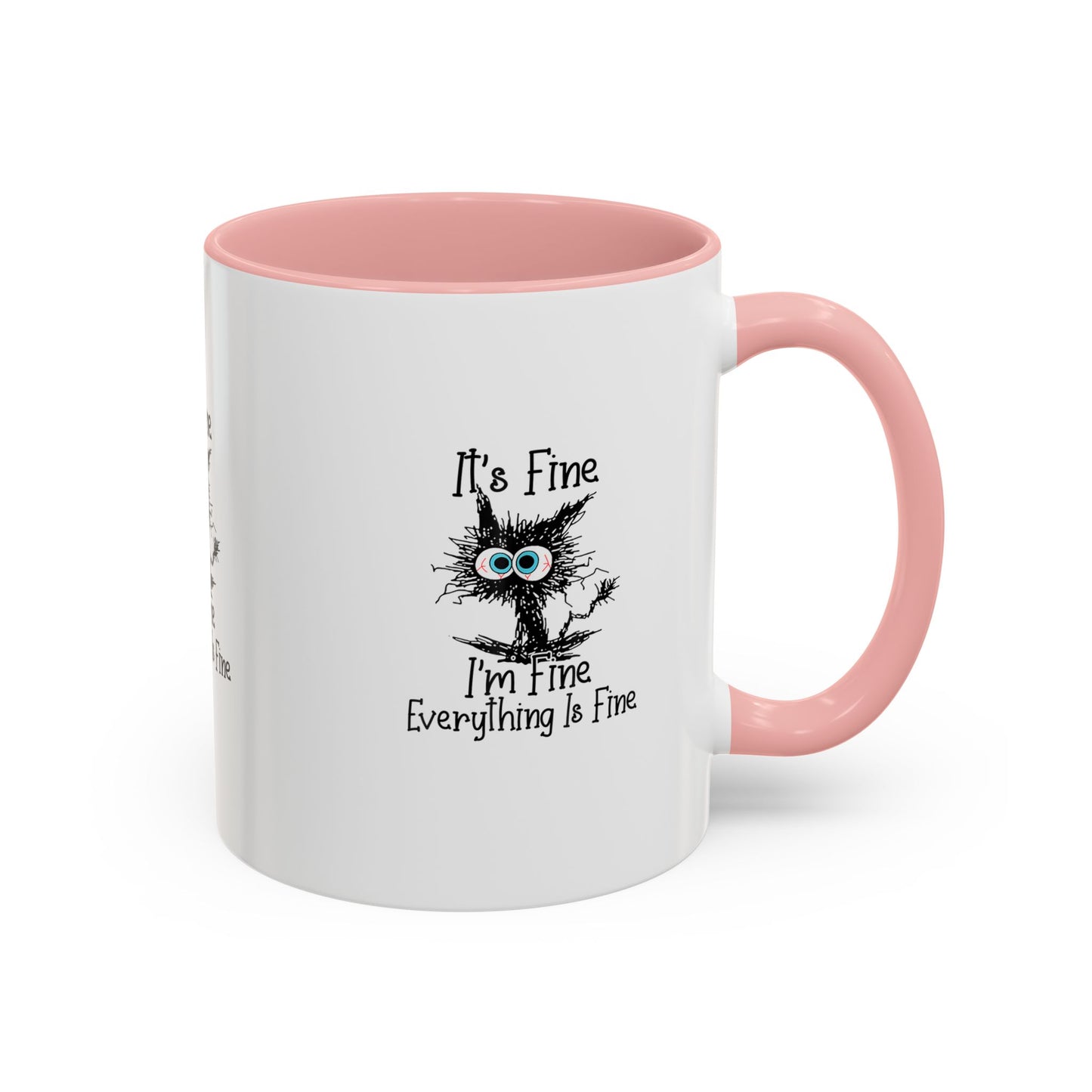 It’s Fine I’m Fine Everything Is Fine Coffee Mug