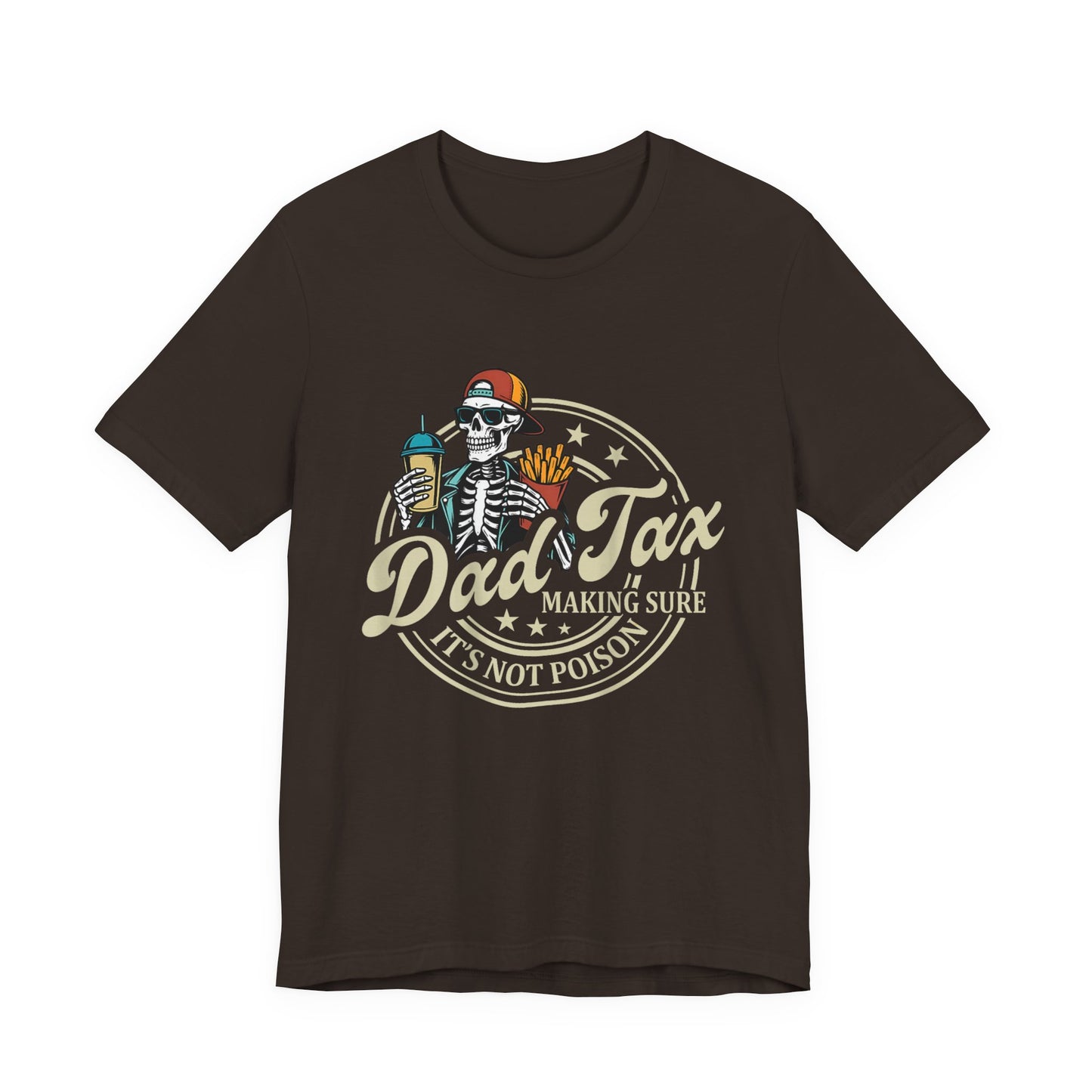 Dad-Tax T-Shirt