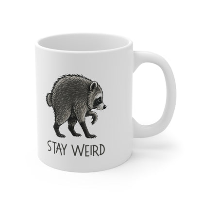 Stay Weird Raccoon Mug
