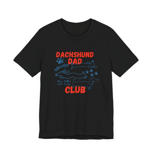 Dachshund Dad Club T-Shirt Funny Wiener Dog Father Tee