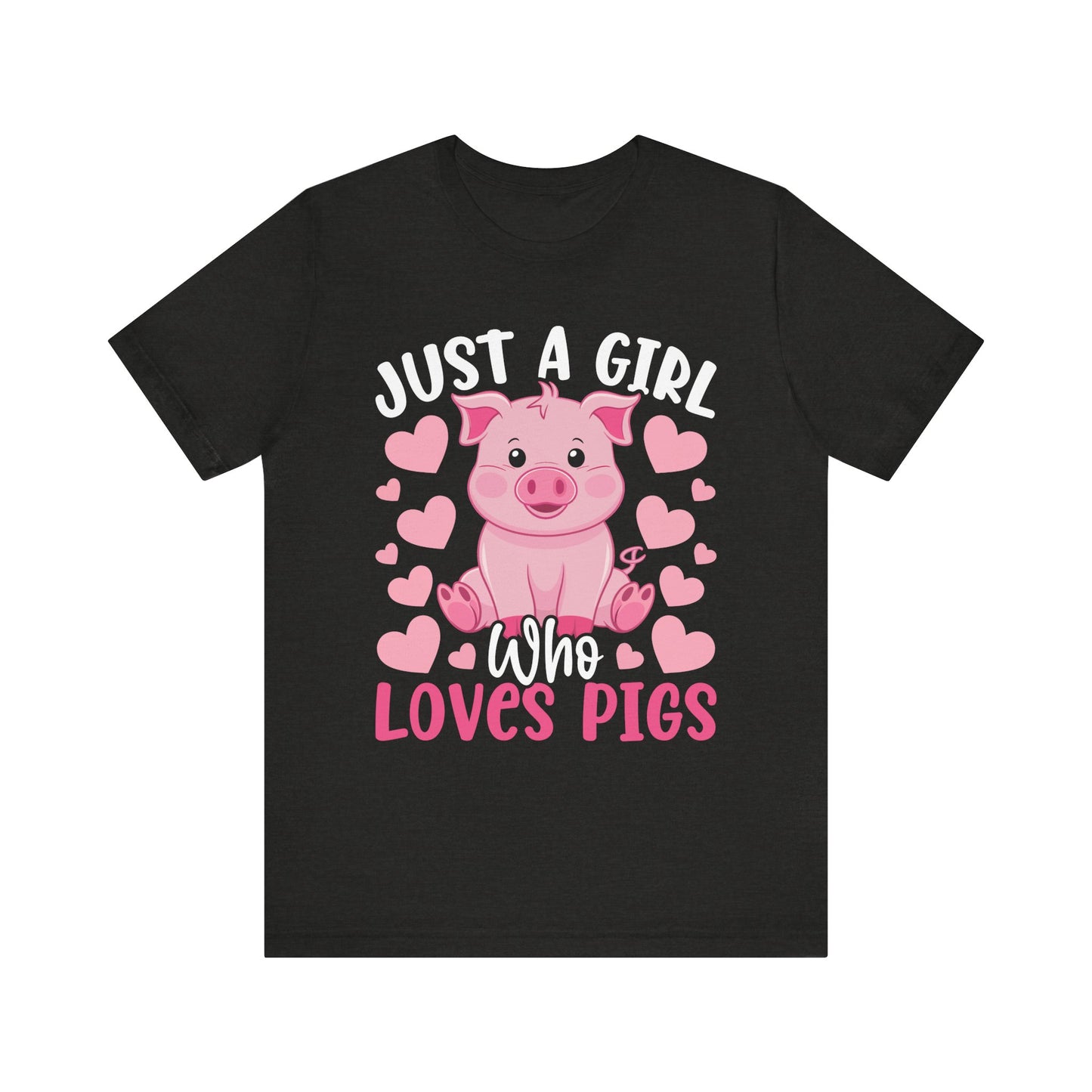 Just a Girl Who Loves Pigs T-Shirt