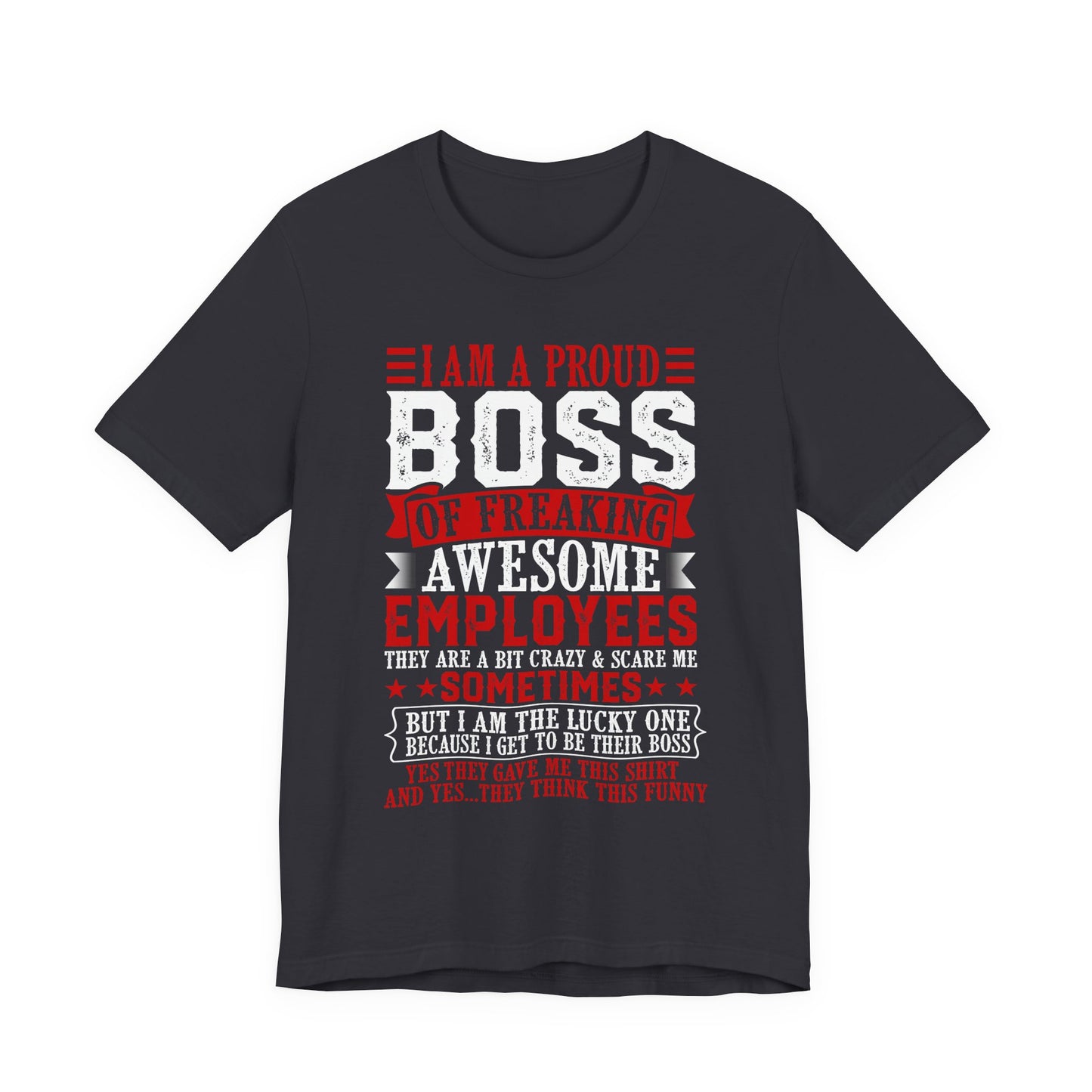 Funny Boss Employee Tee Men Shirt