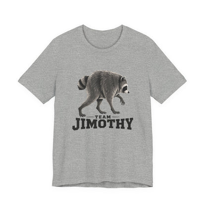 Team Jimothy Raccoon T-Shirt
