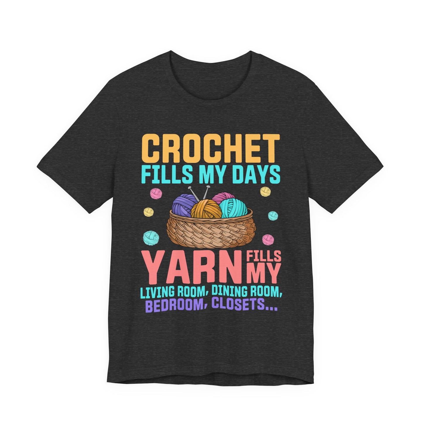 Funny Crochet Tee Humorous Knitter & Crocheter Shirt